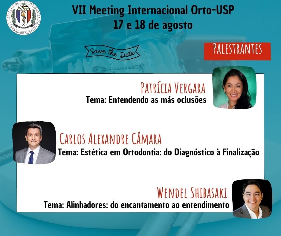 Leia mais sobre o artigo Save the Date: VII Meeting Internacional Orto-USP