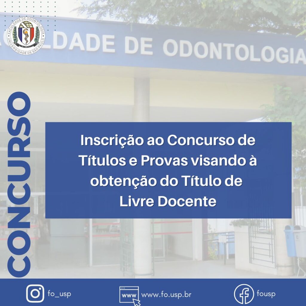 Leia mais sobre o artigo Livre-Docência FOUSP – 1º/2023