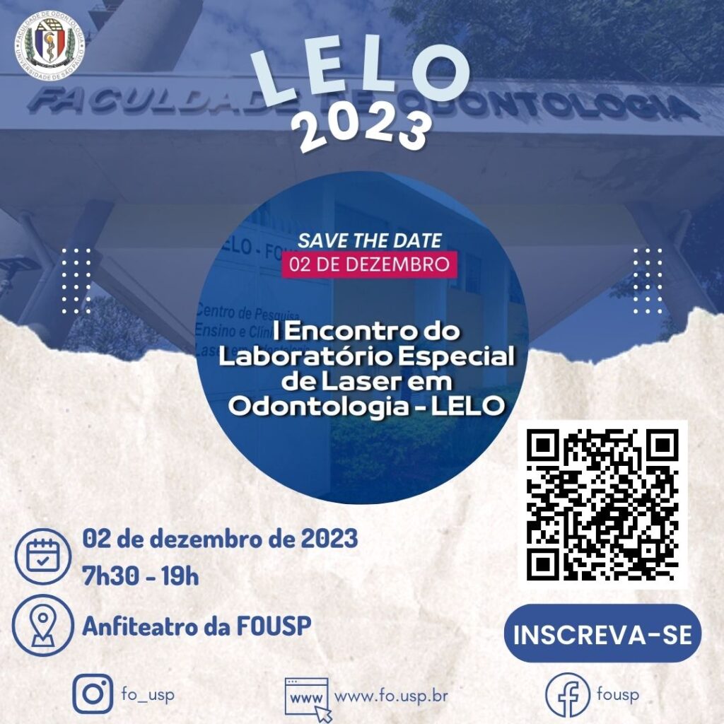 Leia mais sobre o artigo I Encontro do Laboratório Especial de Laser em Odontologia