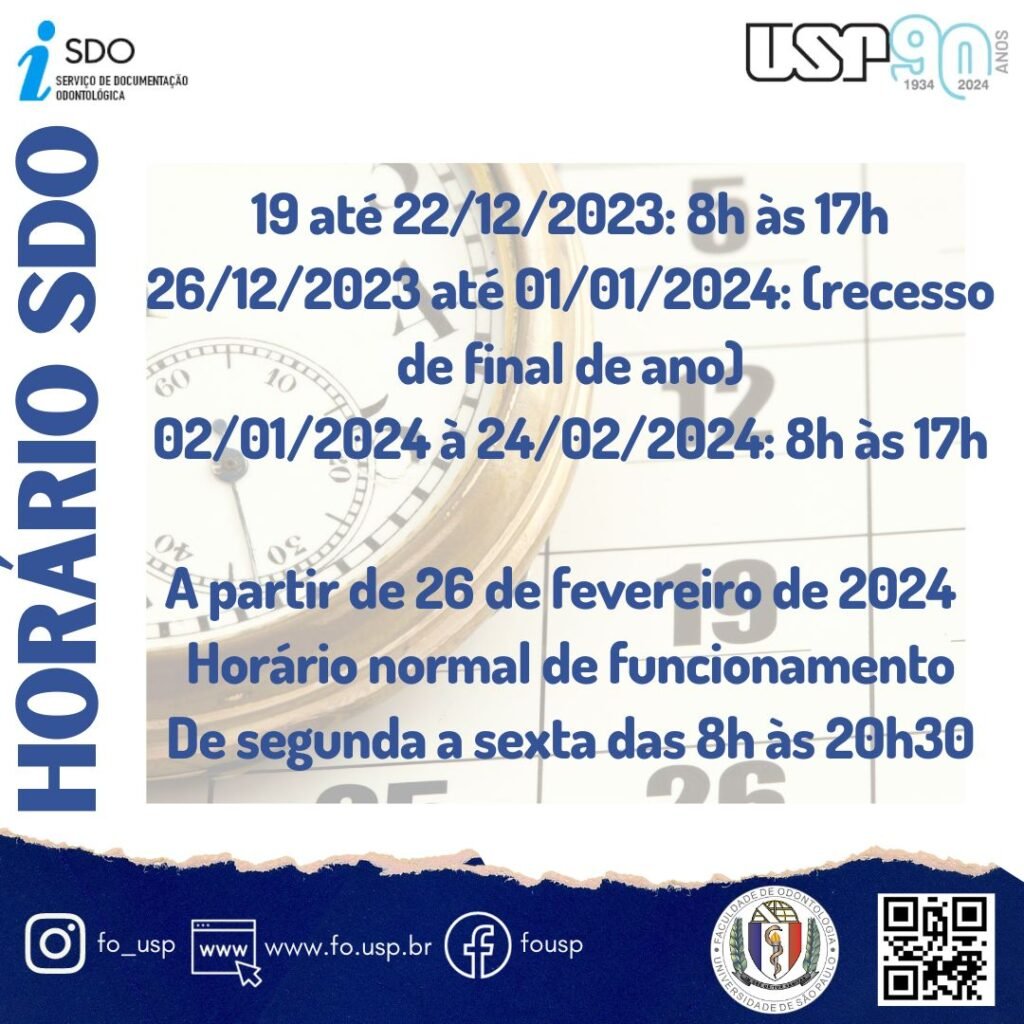 Leia mais sobre o artigo Horário de funcionamento do SDO – Serviço de Documentação Odontológica