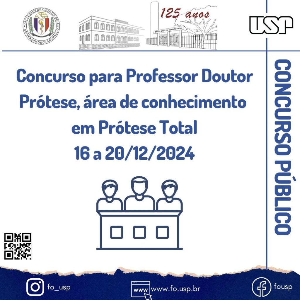 Leia mais sobre o artigo Concurso para Professor Doutor – ODP Prótese, área de conhecimento em Prótese Total