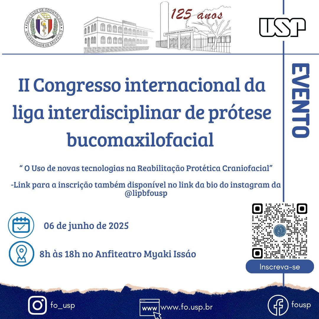 II Congresso Internacional da Liga Interdisciplinar de Prótese Bucomaxilofacial