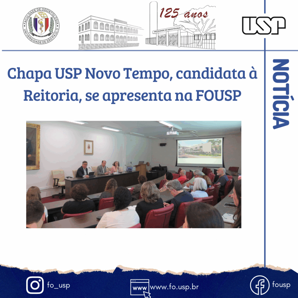 Leia mais sobre o artigo Chapa USP Novo Tempo, candidata à Reitoria, se apresenta na FOUSP