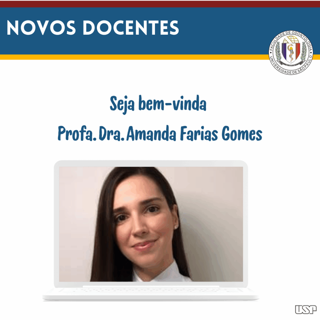 Leia mais sobre o artigo FOUSP dá as boas-vindas à Profa. Dra. Amanda Farias Gomes