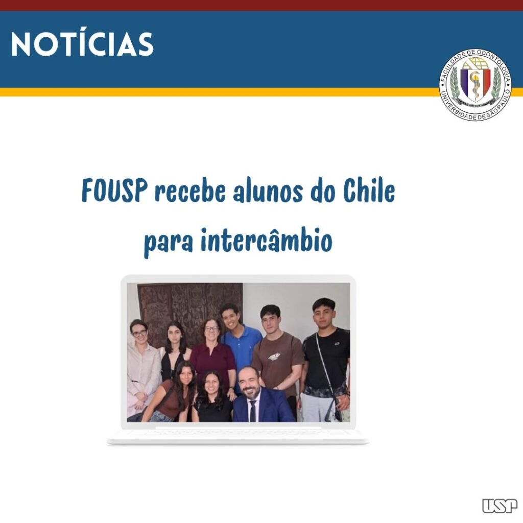 Leia mais sobre o artigo FOUSP recebe alunos do Chile para intercâmbio